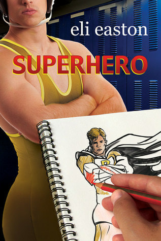 Superhero by Eli Easton
