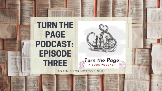 Turn The Page Podcast: Episode 3
