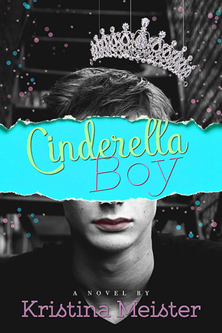 Cinderella Boy by Kristina Meister