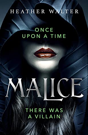 Malice by Heather Walters