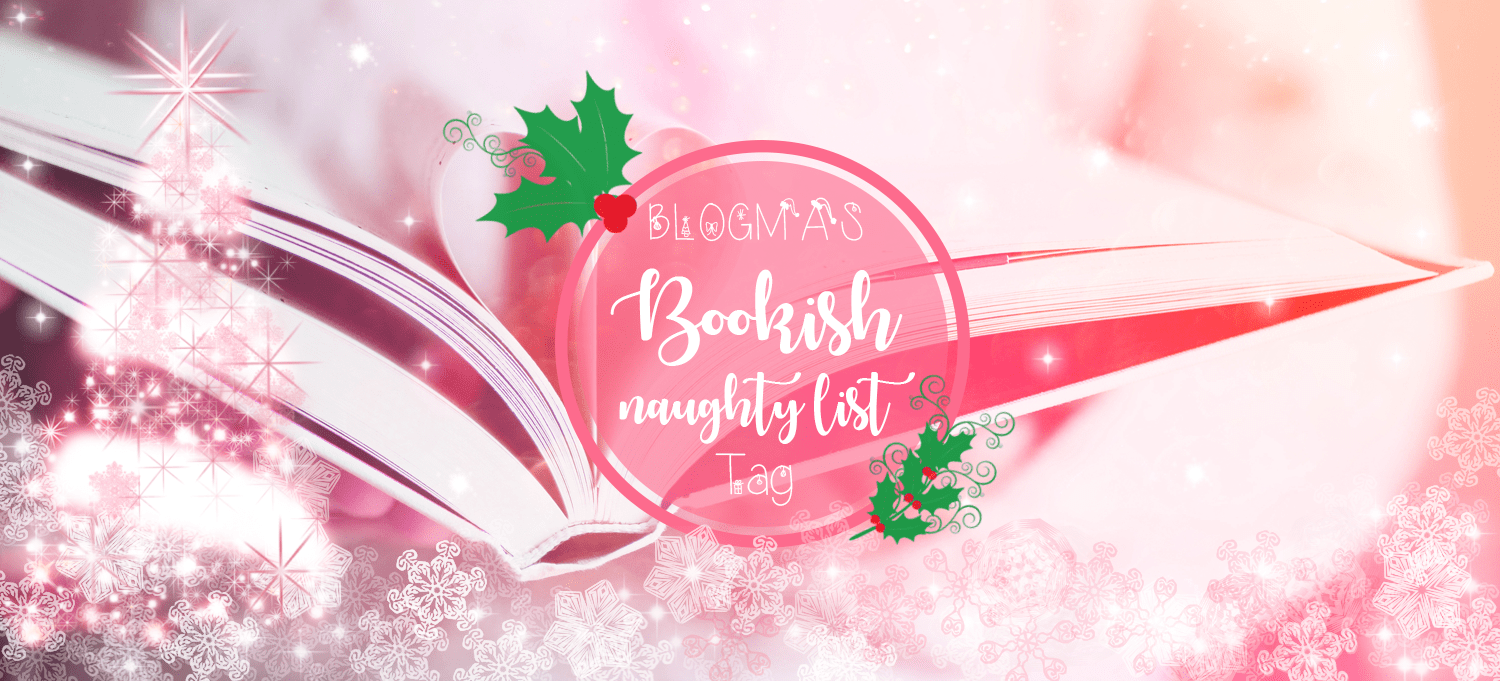 The Bookish Naughty List Tag