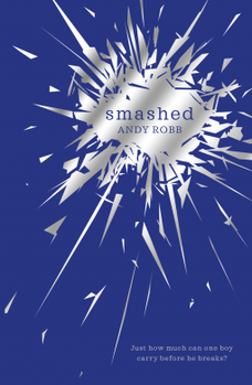 Smashed by Andy Robb