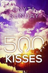 How To Steal a Heart in 500 Kisses by Anyta Sunday