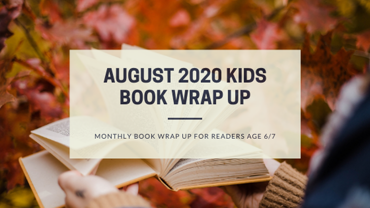 August Kids Book Wrap Up