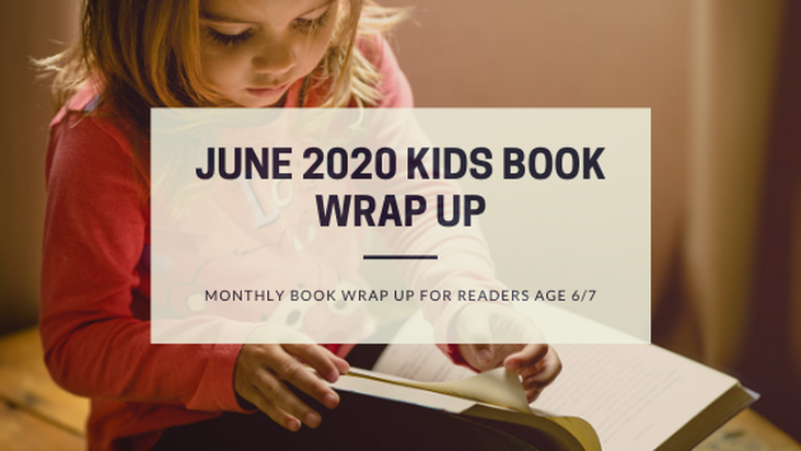 June Kids Book Wrap Up