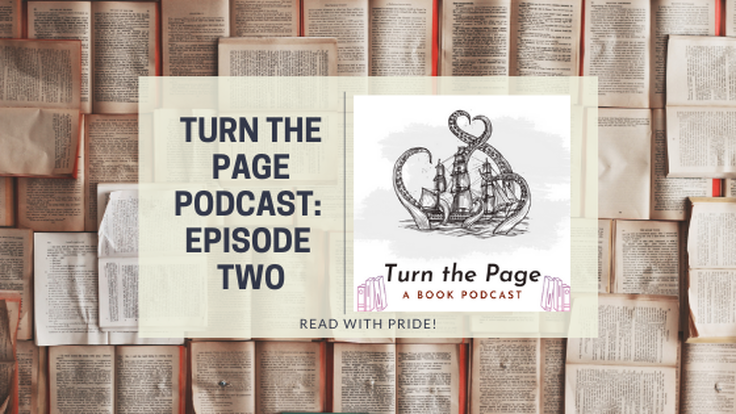 Turn The Page: Episode Two: #ReadWithPride